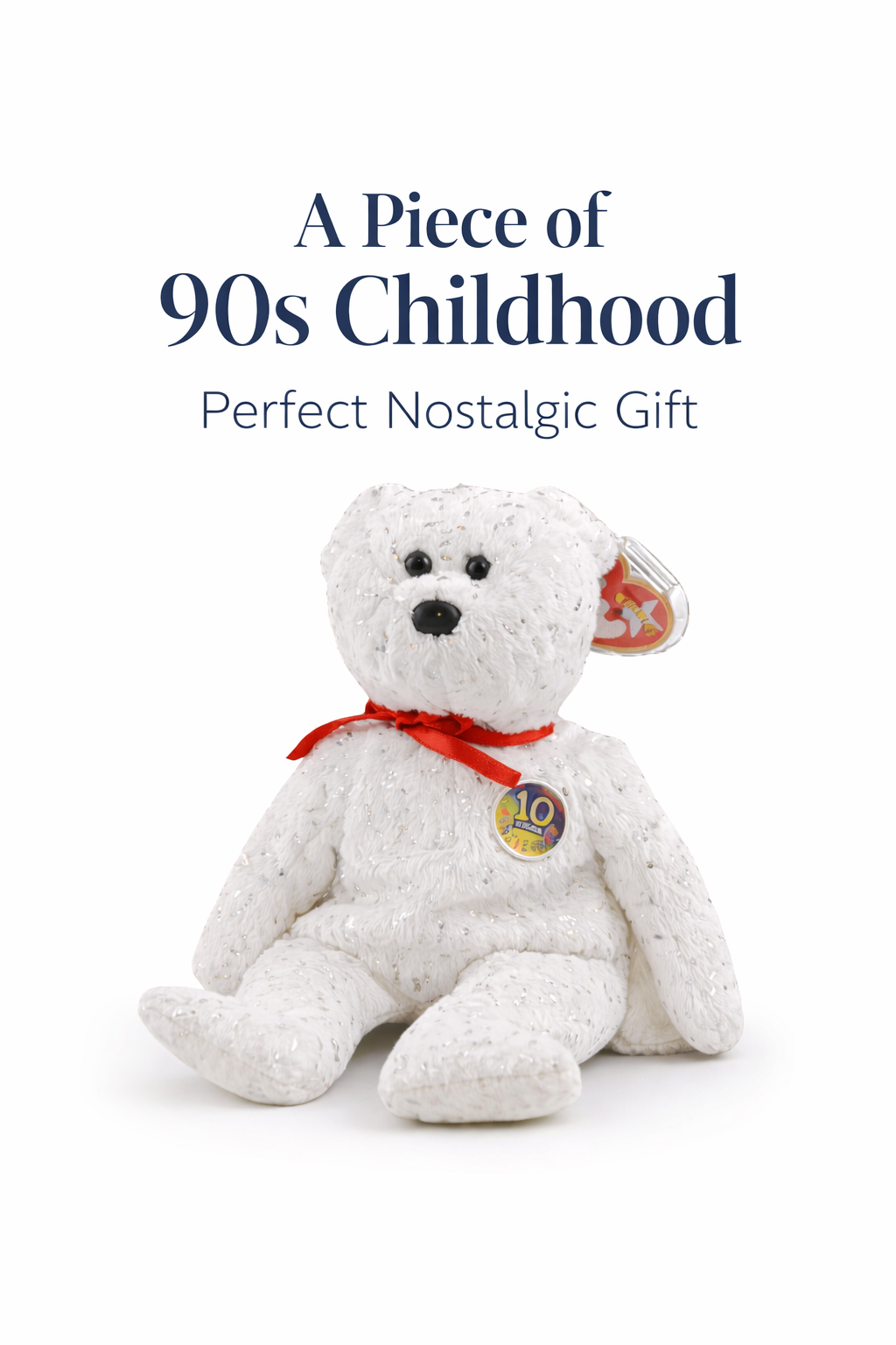 Beanie Babies Decade Anniversary Bear"