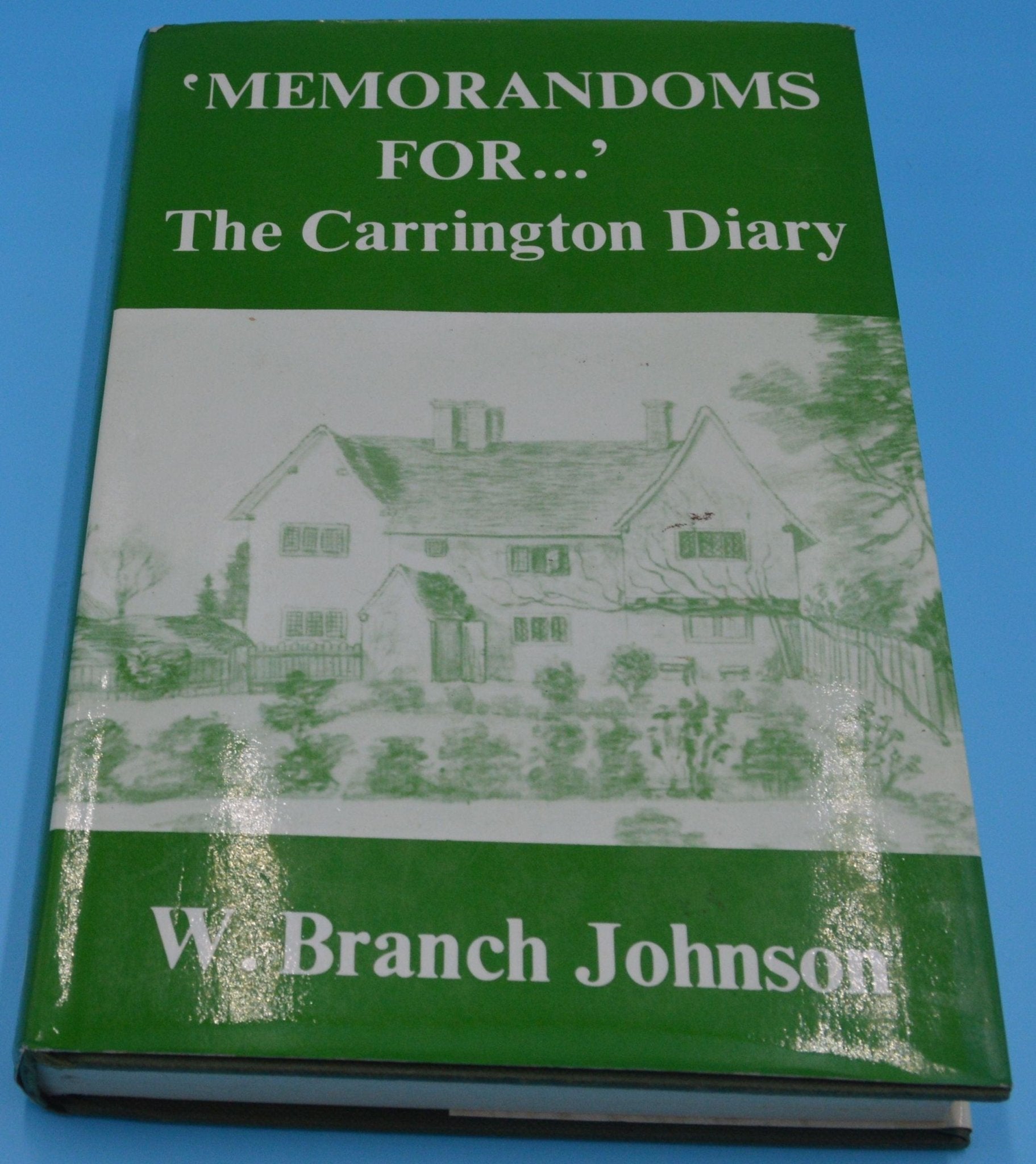 SECONDHAND BOOK MEMORANDUM FOR CARRINGTON DIARY EDITED by WILLIAM B JOHNSON - TMD167207