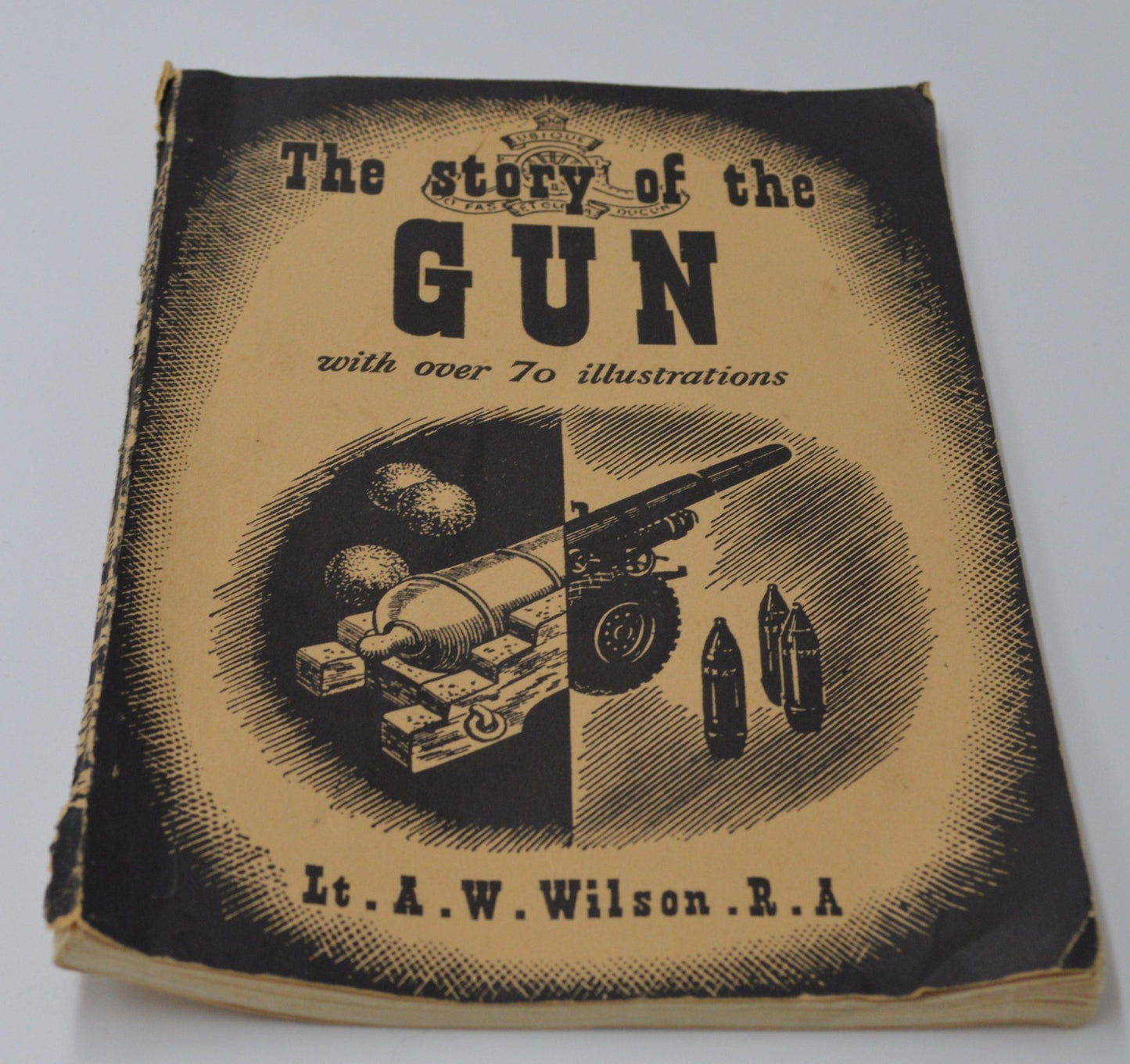 SECONDHAND BOOK THE STORY OF THE GUN by LT.A.W.WILSON.R.A - TMD167207